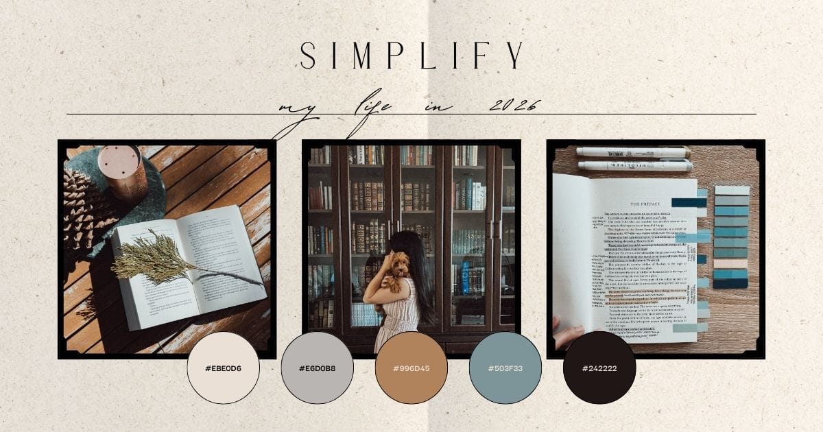 Ways I Am Simplifying My Life in 2026